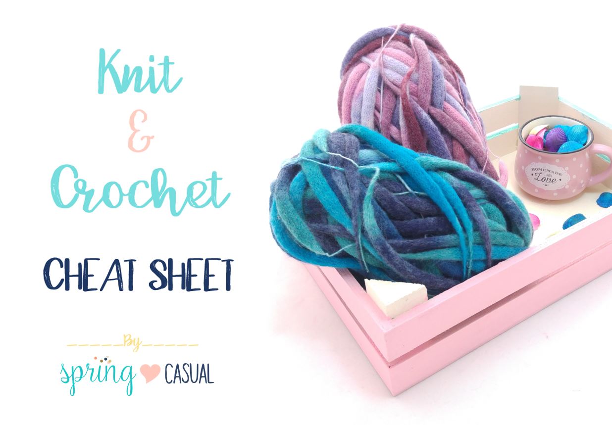 Knit & Crochet Cheat Sheet
